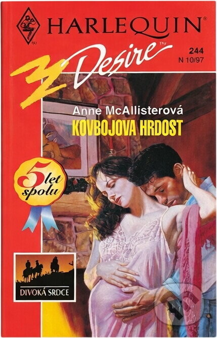 Kniha: Kovbojova hrdost (Anne McAllister). Harlequin, 1997 Kniha: Kovbojova hrdost (Anne McAllister). Harlequin, 1997