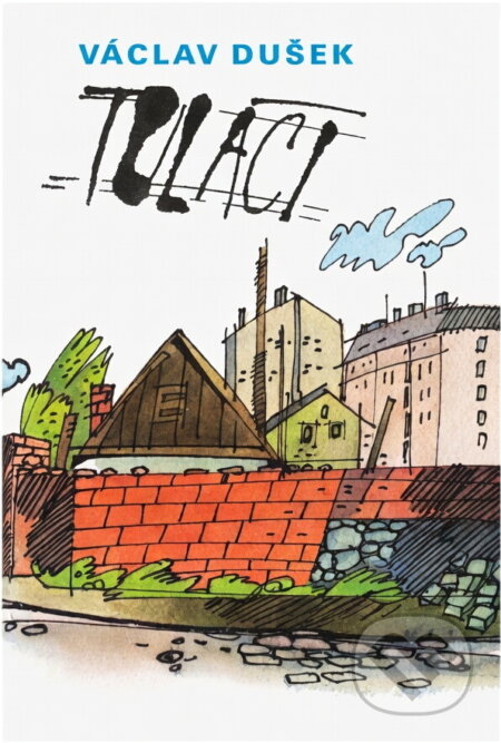 Kniha: Tuláci (Václav Dušek). , 1989 Kniha: Tuláci (Václav Dušek). , 1989