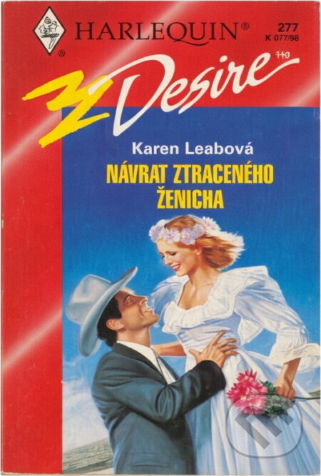 Kniha: Návrat ztraceného ženicha (Karen Leabo). Harlequin, 1998 Kniha: Návrat ztraceného ženicha (Karen Leabo). Harlequin, 1998