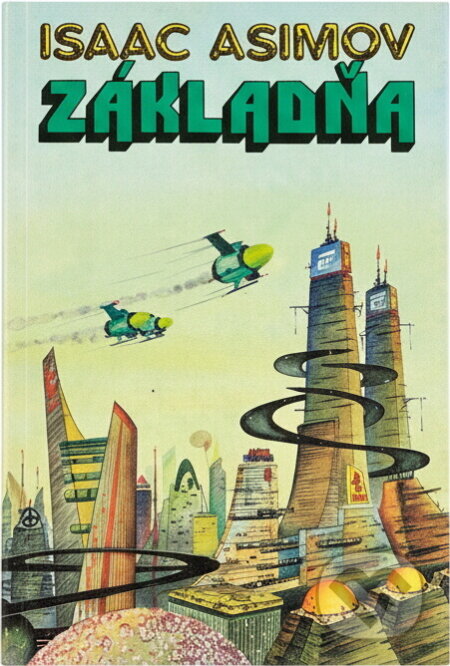 Kniha: Základňa (Isaac Asimov). , 1991 Kniha: Základňa (Isaac Asimov). , 1991