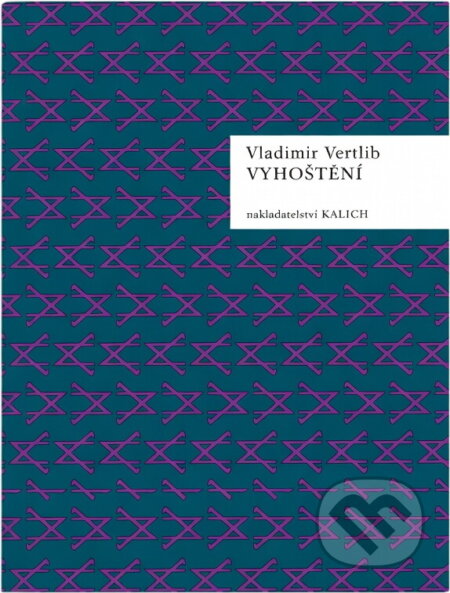 Kniha: Vyhoštění (Vladimir Vertlib). Kalich, 2007 Kniha: Vyhoštění (Vladimir Vertlib). Kalich, 2007