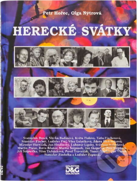 Kniha: Herecké svátky (Petr Hořec a Olga Nytrová). , 1997 Kniha: Herecké svátky (Petr Hořec a Olga Nytrová). , 1997