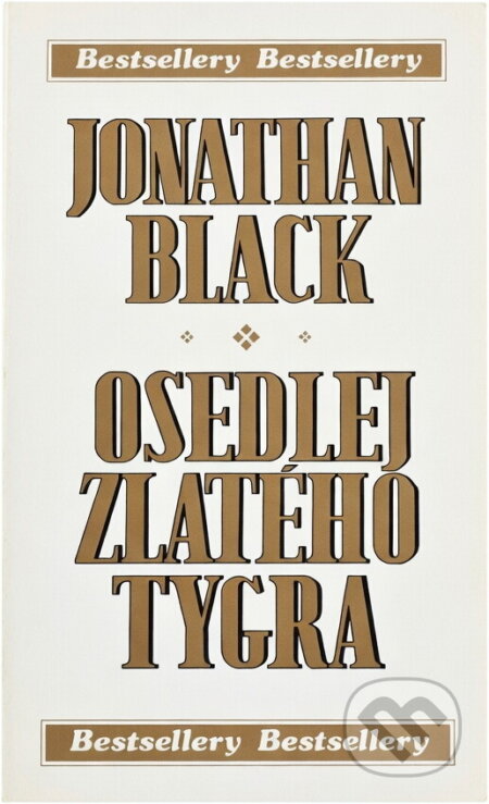Kniha: Osedlej zlatého tygra (Jonathan Black). GEMINI, 1992 Kniha: Osedlej zlatého tygra (Jonathan Black). GEMINI, 1992