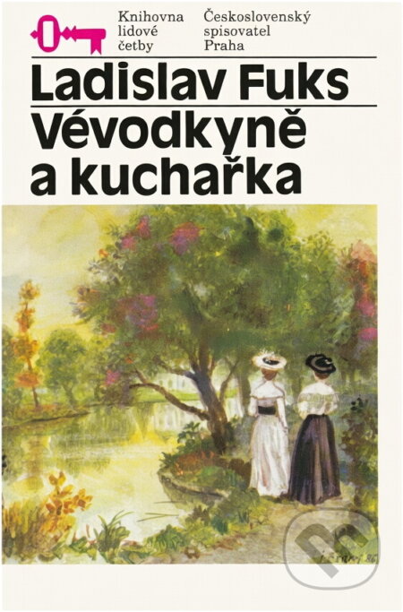 Kniha: Vévodkyně a kuchařka (Ladislav Fuks). Československý spisovatel, 1987 Kniha: Vévodkyně a kuchařka (Ladislav Fuks). Československý spisovatel, 1987