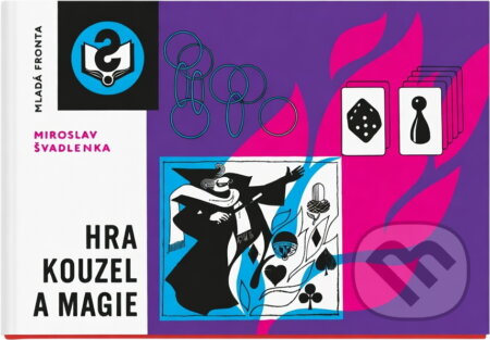 Kniha: Hra kouzel a magie (Miroslav Švadlenka). , 1979 Kniha: Hra kouzel a magie (Miroslav Švadlenka). , 1979