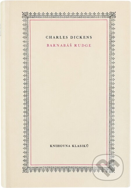 Kniha: Barnabáš Rudge (Charles Dickens). Odeon, 1986 Kniha: Barnabáš Rudge (Charles Dickens). Odeon, 1986