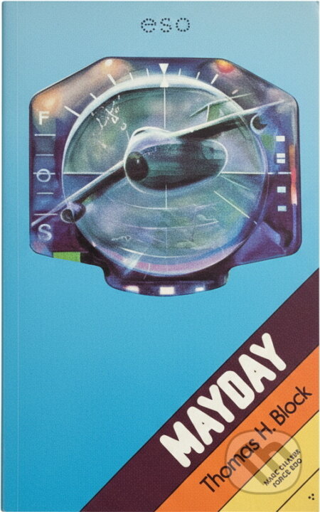 Kniha: Mayday (Thomas Block). OLDAG, 1987 Kniha: Mayday (Thomas Block). OLDAG, 1987