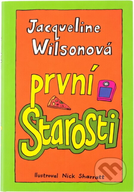 Kniha: První starosti (Jacqueline Wilson). , 2002 Kniha: První starosti (Jacqueline Wilson). , 2002