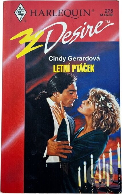 Kniha: Letní ptáček (Cindy Gerard). Harlequin, 1998 Kniha: Letní ptáček (Cindy Gerard). Harlequin, 1998