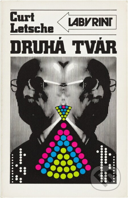 Kniha: Druhá tvár (Curt Letsche). Smena, 1981 Kniha: Druhá tvár (Curt Letsche). Smena, 1981