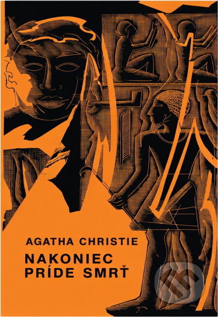 Kniha: Nakoniec príde smrť (Agatha Christie). Mladé letá, 1986 Kniha: Nakoniec príde smrť (Agatha Christie). Mladé letá, 1986