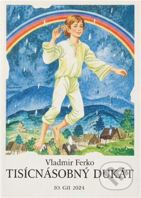 Kniha: Tisícnásobný dukát (Vladimír Ferko). Mladé letá, 1989 Kniha: Tisícnásobný dukát (Vladimír Ferko). Mladé letá, 1989