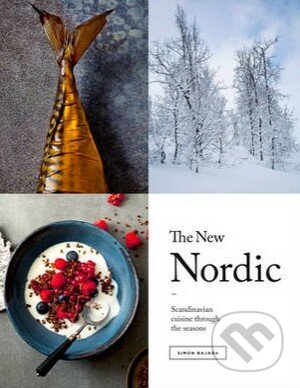 Kniha: The New Nordic (Simon Bajada). Hardie Grant, 2015 Kniha: The New Nordic (Simon Bajada). Hardie Grant, 2015