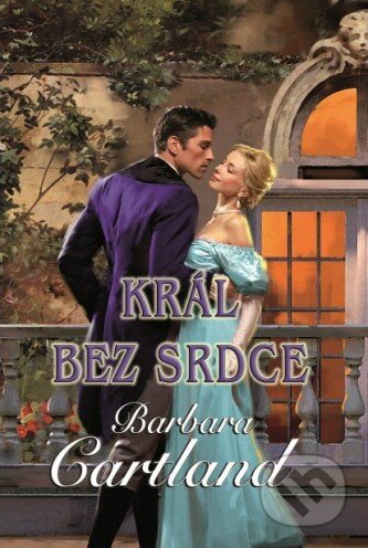 Kniha: Král bez srdce (Barbara Cartland). Baronet, 2015 Kniha: Král bez srdce (Barbara Cartland). Baronet, 2015