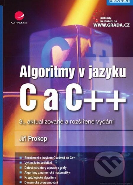 Algoritmy v jazyku C a C++ - Jiří Prokop, Grada, 2015