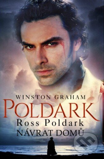Kniha: Ross Poldark: Návrat domů (Winston Graham). Baronet, 2015 Kniha: Ross Poldark: Návrat domů (Winston Graham). Baronet, 2015