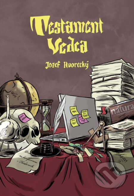 Kniha: Testament vedca (Jozef Hvorecký). Premedia, 2015 Kniha: Testament vedca (Jozef Hvorecký). Premedia, 2015