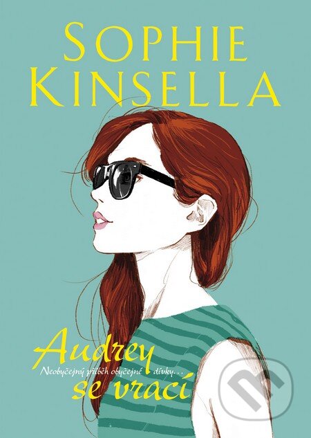 Kniha: Audrey se vrací (Sophie Kinsella). BB/art, 2015 Kniha: Audrey se vrací (Sophie Kinsella). BB/art, 2015
