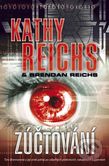 Kniha: Zúčtování (Brendan Reichs a Kathy Reichs). BB/art, 2015 Kniha: Zúčtování (Brendan Reichs a Kathy Reichs). BB/art, 2015
