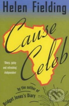 Kniha: Cause Celeb (Helen Fielding). Picador, 2002 Kniha: Cause Celeb (Helen Fielding). Picador, 2002