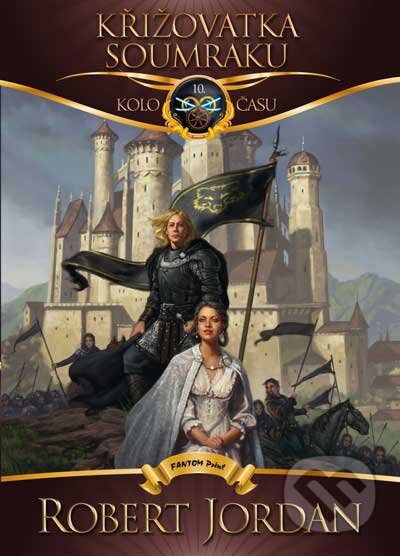 Kniha: Křižovatka soumraku (Robert Jordan). FANTOM Print, 2015 Kniha: Křižovatka soumraku (Robert Jordan). FANTOM Print, 2015