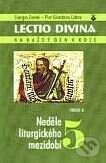 Kniha: Lectio divina 5: Neděle liturgického mezidobí - cyklus A (Giorgio Zevini a Pier Giordano Cabra). Karmelitánské nakladatelství, 2004 Kniha: Lectio divina 5: Neděle liturgického mezidobí - cyklus A (Giorgio Zevini a Pier Giordano Cabra). Karmelitánské nakladatelství, 2004