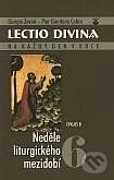 Kniha: Lectio divina 6: Neděle liturgického mezidobí - cyklus B (Giorgio Zevini a Pier Giordano Cabra). Karmelitánské nakladatelství, 2002 Kniha: Lectio divina 6: Neděle liturgického mezidobí - cyklus B (Giorgio Zevini a Pier Giordano Cabra). Karmelitánské nakladatelství, 2002