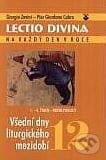 Lectio divina 12: Všední dny liturgického mezidobí - Giorgio Zevini, Pier Giordano Cabra, Karmelitánské nakladatelství, 2003