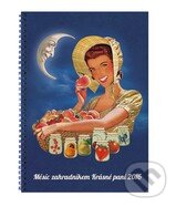 Kniha: Měsíc zahradníkem Krásné paní 2016 (Žofie Kanyzová). Krásná paní, 2015 Kniha: Měsíc zahradníkem Krásné paní 2016 (Žofie Kanyzová). Krásná paní, 2015