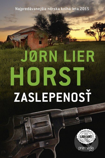 Kniha: Zaslepenosť (Jorn Lier Horst). Premedia, 2015 Kniha: Zaslepenosť (Jorn Lier Horst). Premedia, 2015
