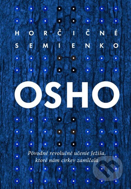 Kniha: Horčičné semienko (Osho). Eastone Books, 2015 Kniha: Horčičné semienko (Osho). Eastone Books, 2015
