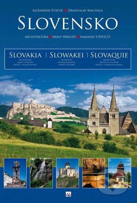 Kniha: Slovensko / Slovakia / Slowekei / Slovaquie (Príroda). Príroda, 2015 Kniha: Slovensko / Slovakia / Slowekei / Slovaquie (Príroda). Príroda, 2015
