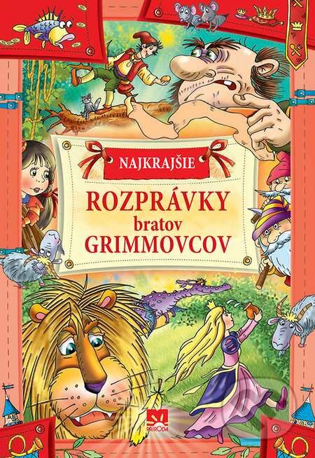 Kniha: Najkrajšie rozprávky bratov Grimmovcov (Príroda). Príroda, 2015 Kniha: Najkrajšie rozprávky bratov Grimmovcov (Príroda). Príroda, 2015