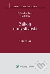 Kniha: Zákon o myslivosti (Bohuslav Petr). Wolters Kluwer ČR, 2015 Kniha: Zákon o myslivosti (Bohuslav Petr). Wolters Kluwer ČR, 2015