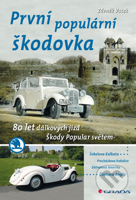 E-kniha: První populární škodovka (Zdeněk Vacek). Grada, 2014 E-kniha: První populární škodovka (Zdeněk Vacek). Grada, 2014