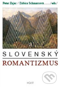 Kniha: Slovenský romantizmus (Host). Host, 2019 Kniha: Slovenský romantizmus (Host). Host, 2019
