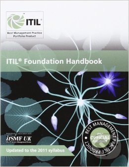 ITIL Foundation Handbook - Claire Agutter, TSO, 2012