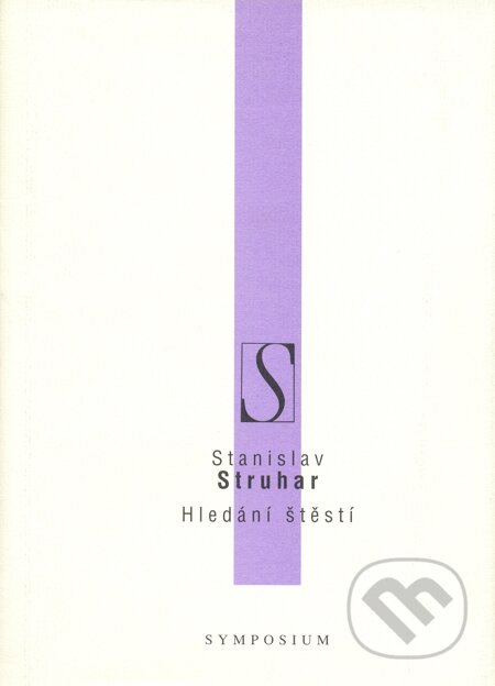 E-kniha: Hledání štěstí (Stanislav Struhar). Volvox Globator, 2007 E-kniha: Hledání štěstí (Stanislav Struhar). Volvox Globator, 2007