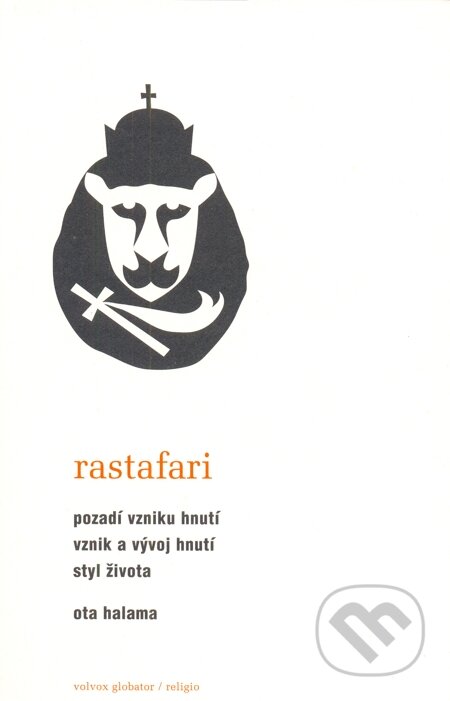 E-kniha: Rastafari (Ota Halama). Volvox Globator, 2008 E-kniha: Rastafari (Ota Halama). Volvox Globator, 2008