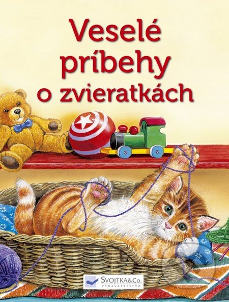 Kniha: Veselé príbehy o zvieratkách (Svojtka&Co.). Svojtka&Co., 2015 Kniha: Veselé príbehy o zvieratkách (Svojtka&Co.). Svojtka&Co., 2015