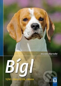 Kniha: Bígl (Wiebke Warneke). Vašut, 2015 Kniha: Bígl (Wiebke Warneke). Vašut, 2015