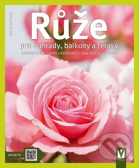 Kniha: Růže (Halina Heitzová). Vašut, 2015 Kniha: Růže (Halina Heitzová). Vašut, 2015