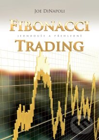Kniha: Fibonacci trading (Joe DiNapoli). Czechwealth, 2014 Kniha: Fibonacci trading (Joe DiNapoli). Czechwealth, 2014