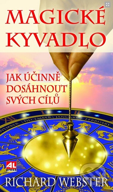 Kniha: Magické kyvadlo (Richard Webster). Alpress, 2014 Kniha: Magické kyvadlo (Richard Webster). Alpress, 2014