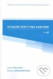 Kniha: Studijní texty pro sanitáře 1 (Lenka Šolcová a Simona Bernardyová). Národní centrum ošetrovatelství (NCO NZO), 2014 Kniha: Studijní texty pro sanitáře 1 (Lenka Šolcová a Simona Bernardyová). Národní centrum ošetrovatelství (NCO NZO), 2014