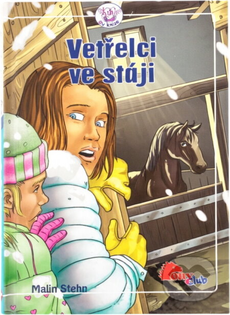 Kniha: Vetřelci ve stáji (Malin Stehn). , 2010 Kniha: Vetřelci ve stáji (Malin Stehn). , 2010