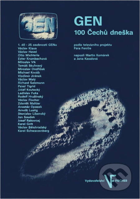 Kniha: GEN : 100 Čechů dneška (Jan Lipold, Jana Kasalová, Martin Komárek a Roman Gallo). , 1995 Kniha: GEN : 100 Čechů dneška (Jan Lipold, Jana Kasalová, Martin Komárek a Roman Gallo). , 1995