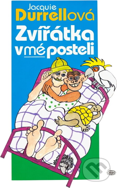 Kniha: Zvířátka v mé posteli (Gerald Malcolm Durrell a Jacquie Durrell). Orbis, 1994 Kniha: Zvířátka v mé posteli (Gerald Malcolm Durrell a Jacquie Durrell). Orbis, 1994