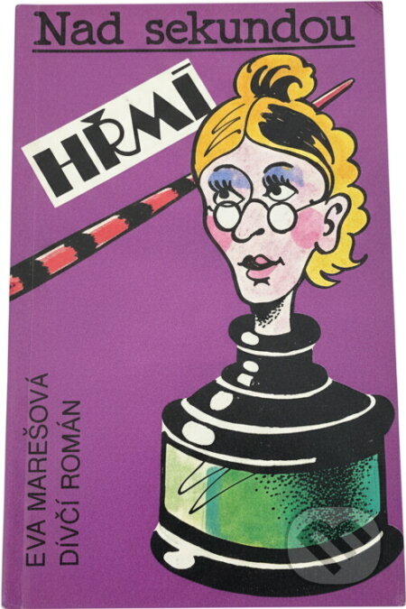 Kniha: Nad sekundou hřmí : dívčí román (Eva Marešová). , 1992 Kniha: Nad sekundou hřmí : dívčí román (Eva Marešová). , 1992