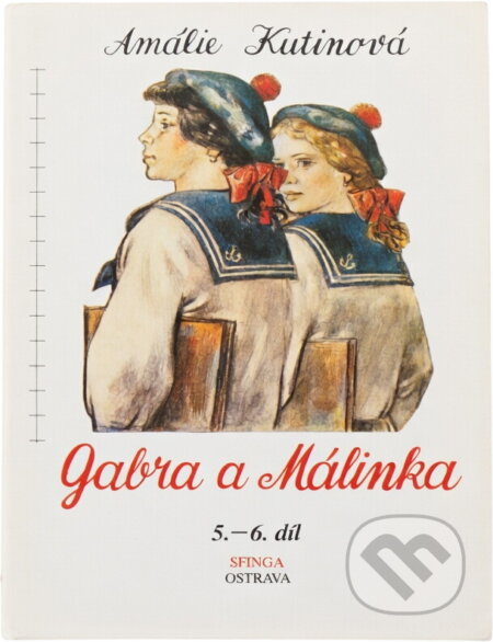 Kniha: Gabra a Málinka (Amálie Kutinová). , 1991 Kniha: Gabra a Málinka (Amálie Kutinová). , 1991